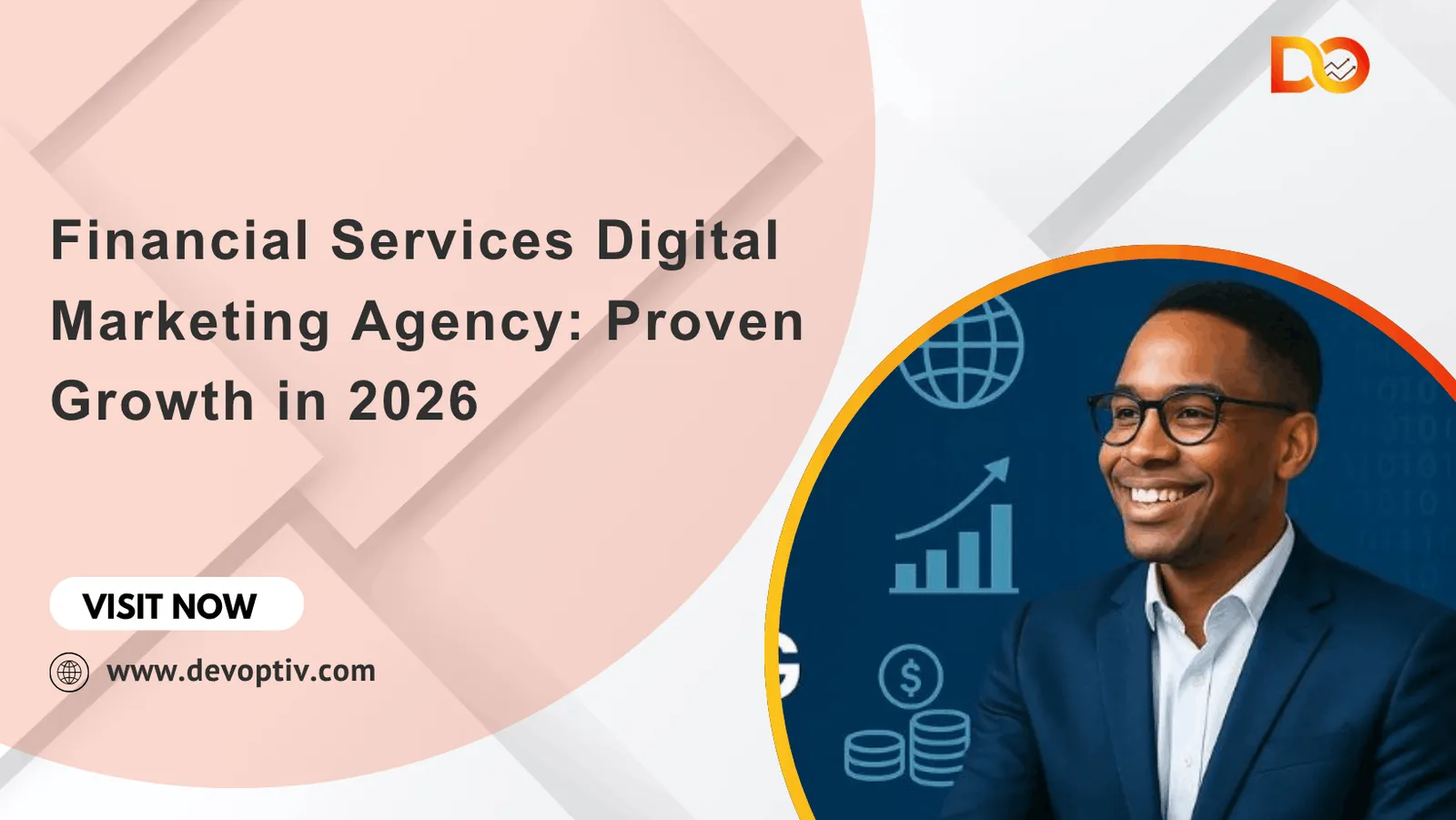 Financial Services Digital Marketing Agency: Proven Growth in 2026