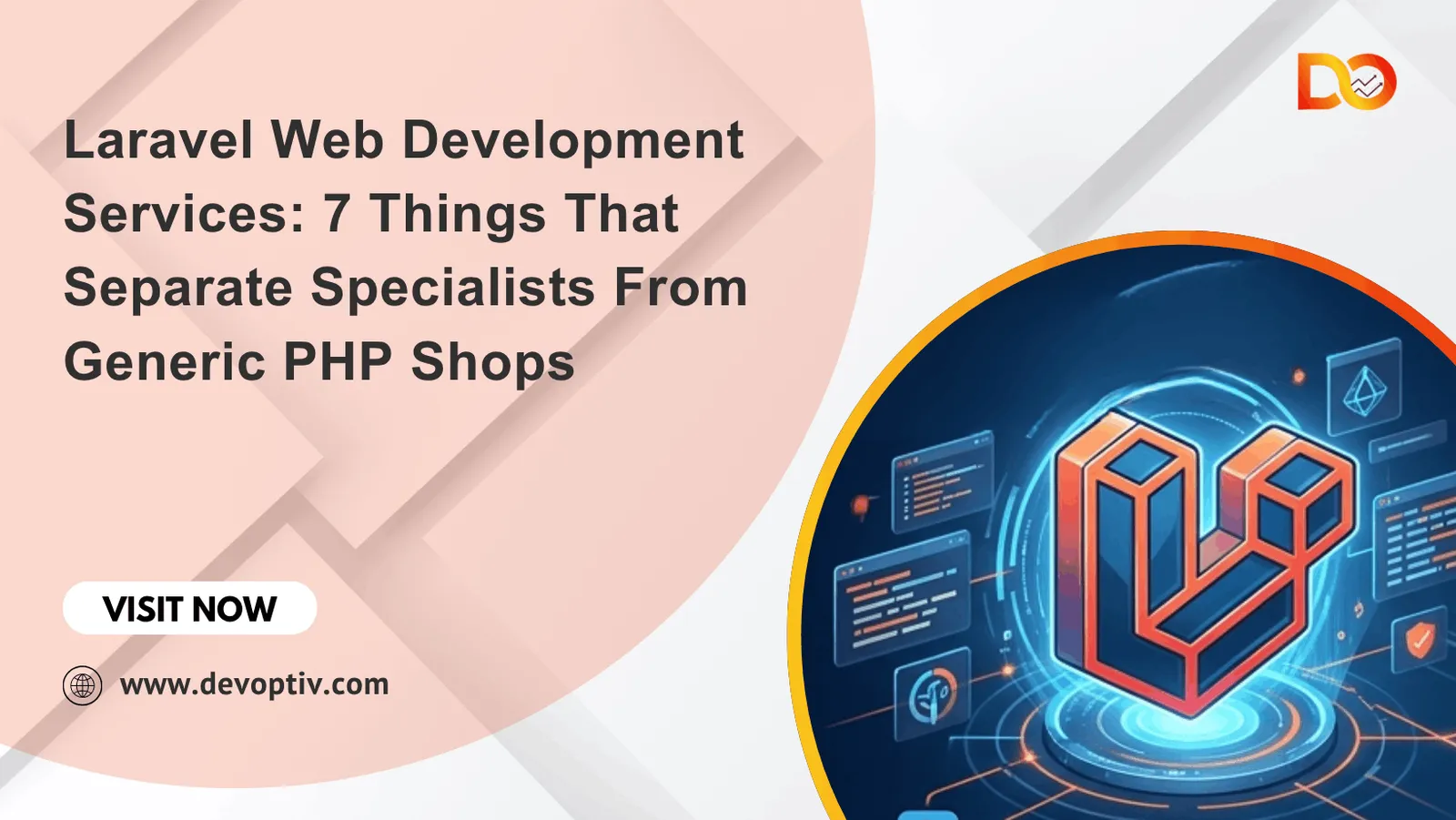 Cover image for Laravel Web Development Services: 7 Things That Separate Specialists From Generic PHP Shops (2026)
